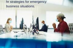 strategii HR pentru situațiile de urgență din cadrul companiei